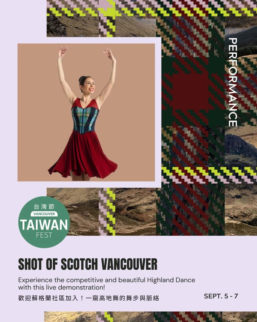 Looking for something to do this long weekend? TAIWANfest runs Sept 5-7 downtown Vancouver and this year they&rsquo;re exploring the dialogue with Taiwan and Scotland. We&rsquo;re doing a highland dance demonstration as part of the festival on Sunday