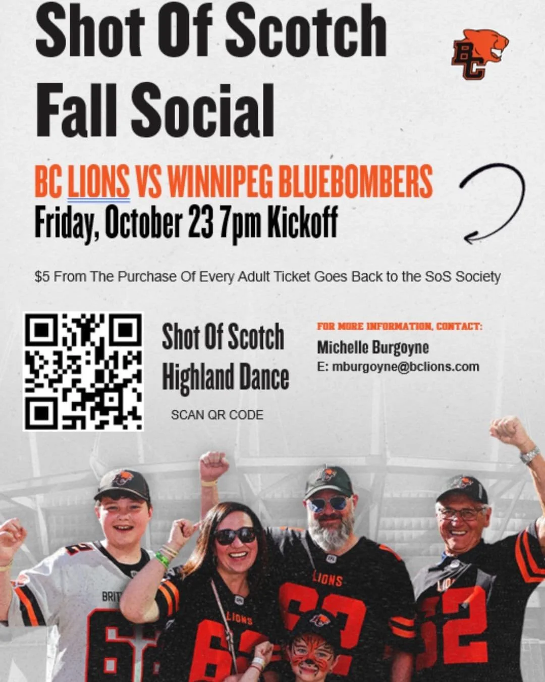 🦁 Let's go Lions! 🦁

Our next Shot of Scotch Social is this Friday!

🏈 Cheer on the BC Lions as they face the Winnipeg Blue Bomers on October 23! $5 from each adult ticket purchased will go to Shot of Scotch Vancouver to help fund our classes and 