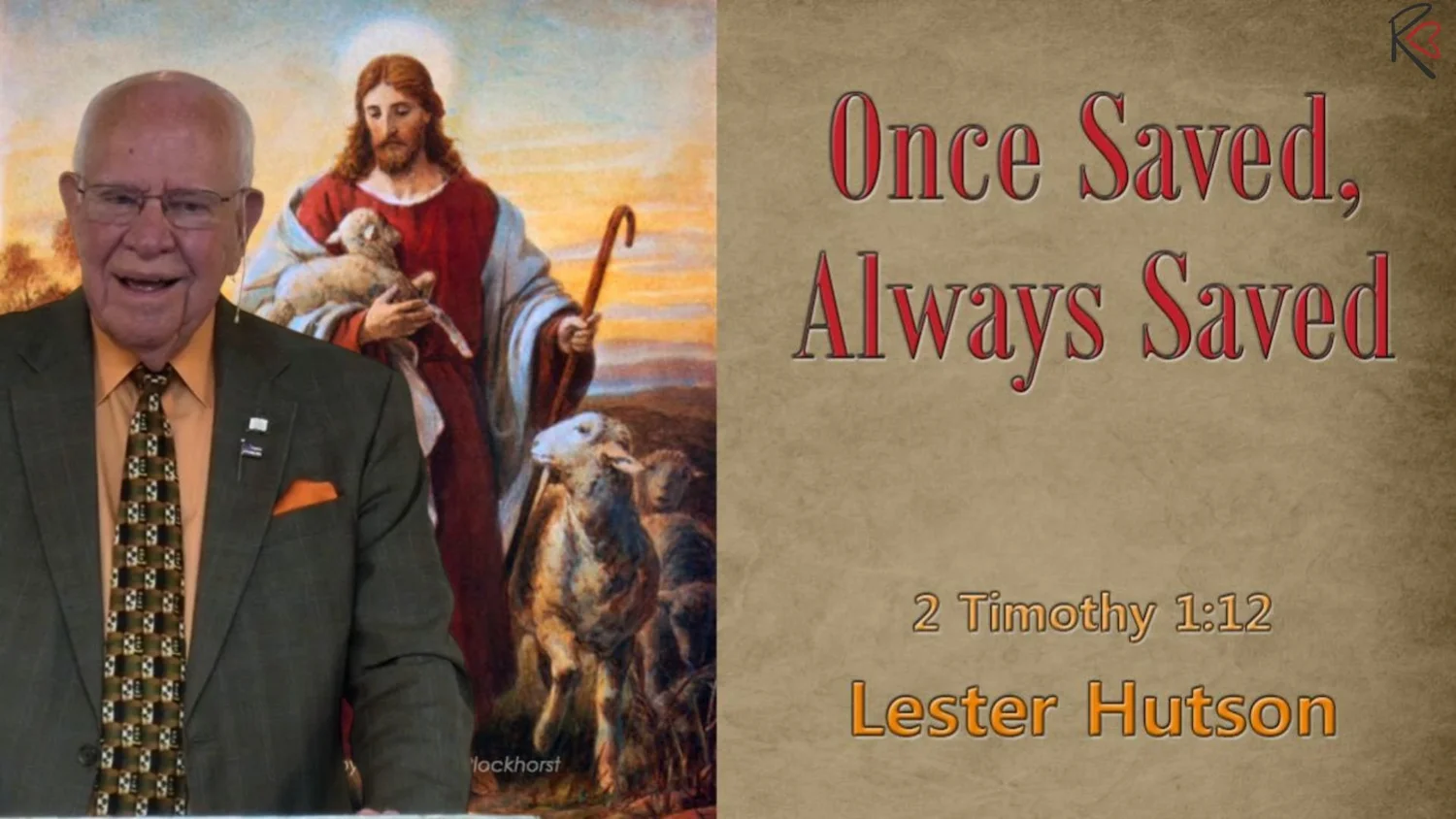 Once Saved, Always Saved - Lester Hutson episode artwork
