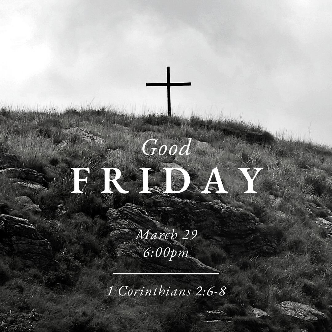 Join us tonight for our Good Friday gathering at 6:00pm in the sanctuary.