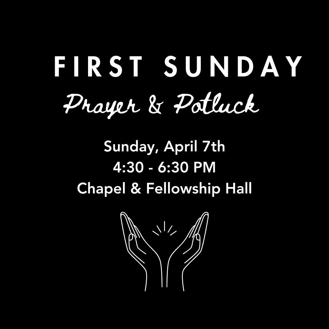 Please join us at 4:30pm Sunday afternoon for a time of prayer and worship in the chapel (Kids Building) followed by a potluck dinner in the fellowship hall! To sign up to bring sides, go to sojournheights.org/potluck