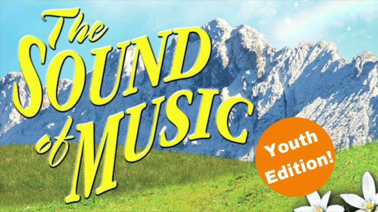 The Sound of Music: Youth Edition Summer Camp