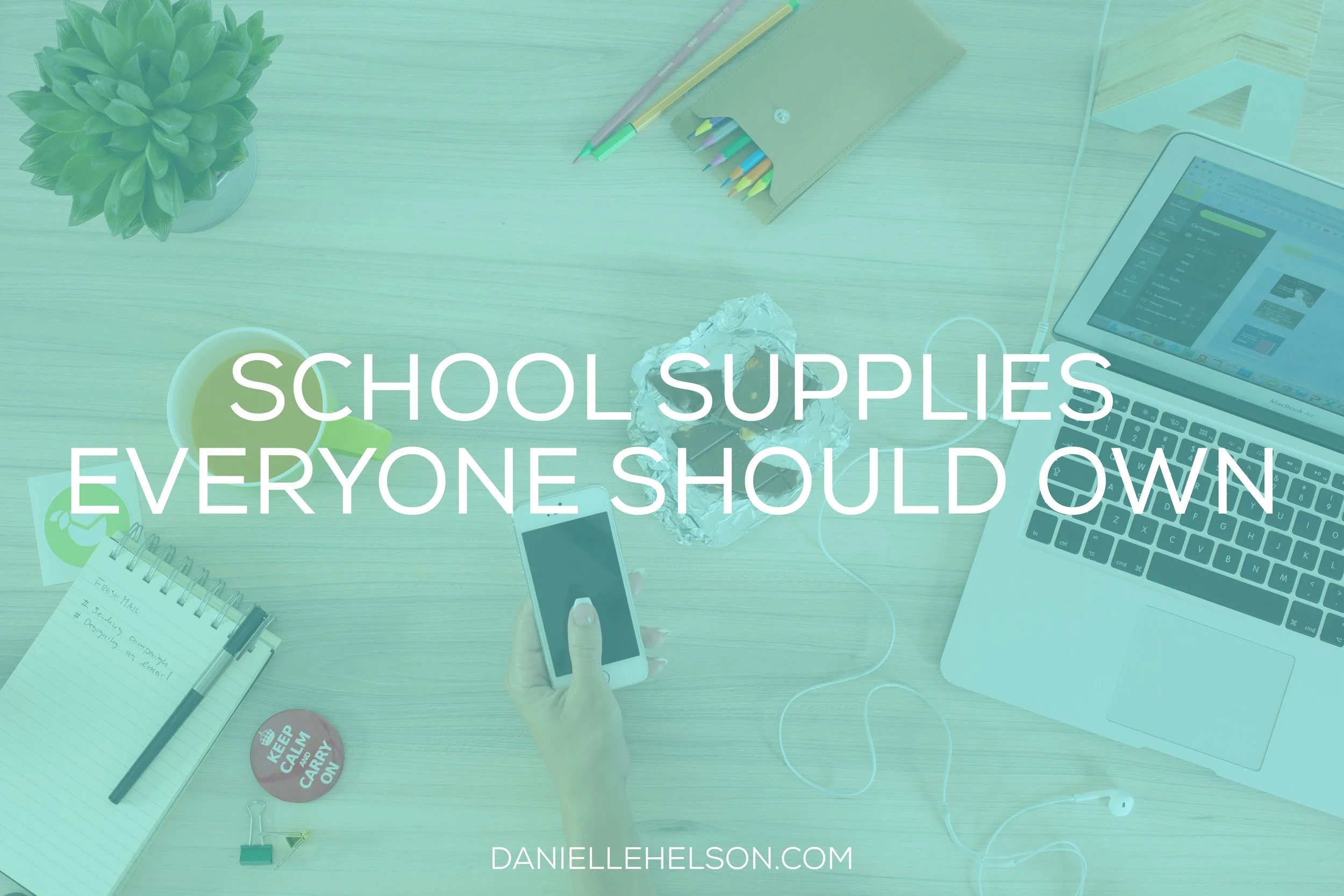 School Supplies Everyone Should Own