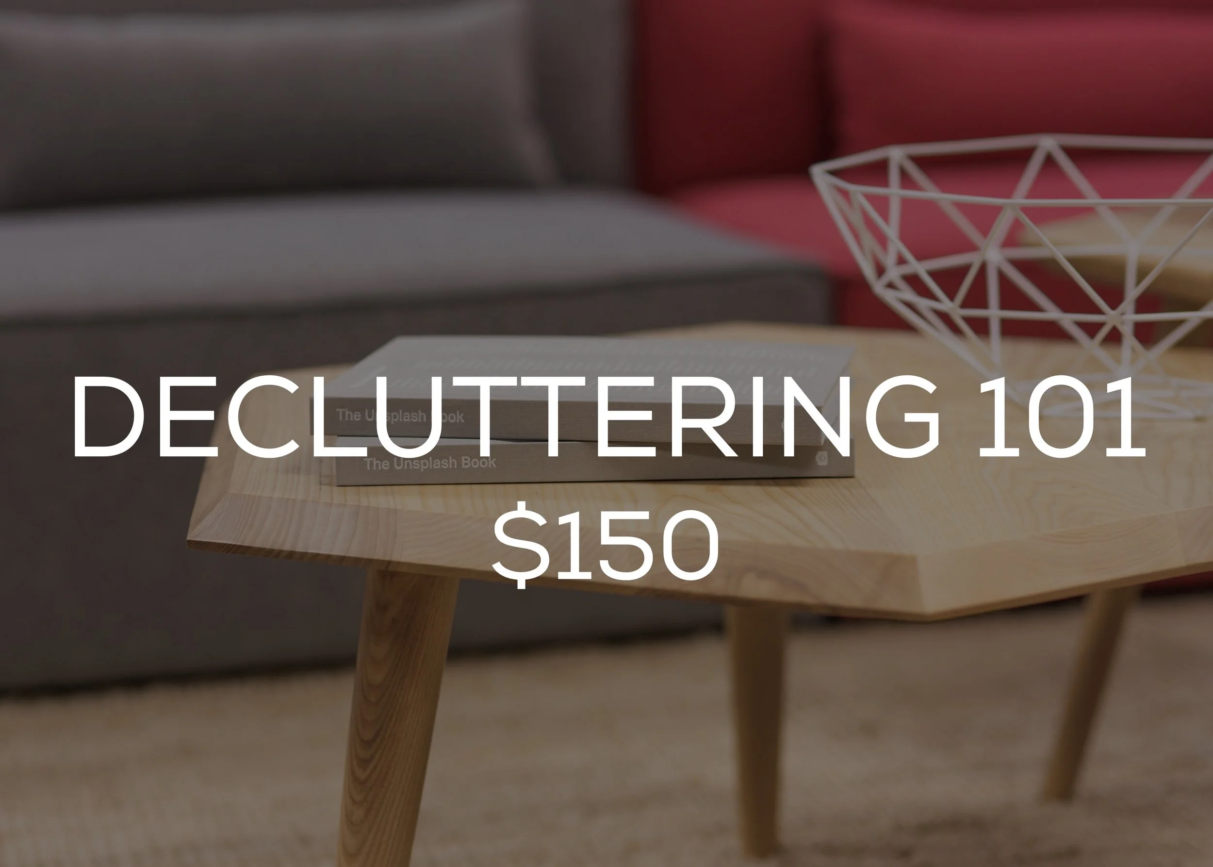 Decluttering 101 Package