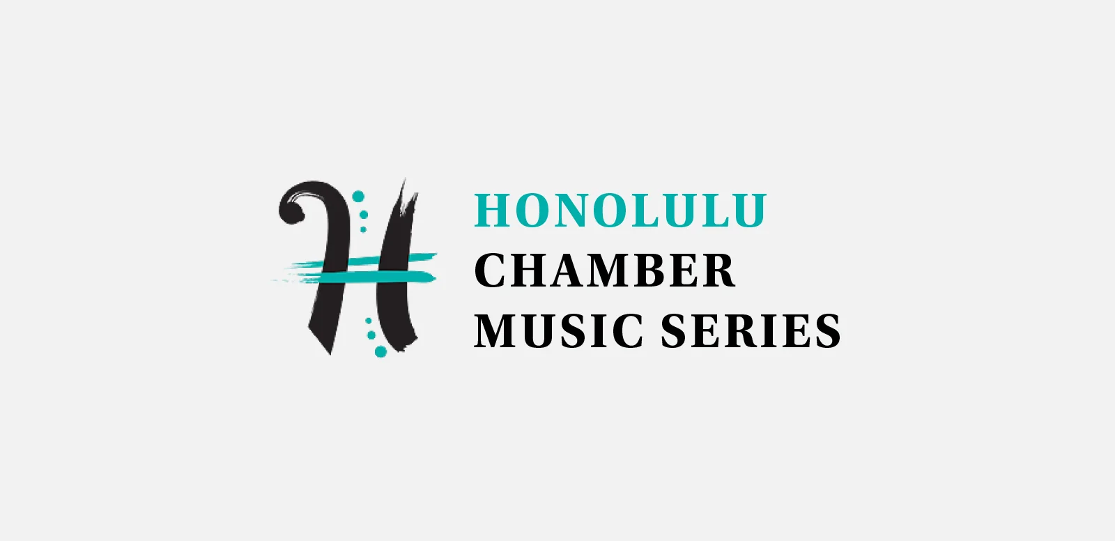 HONOLULU CHAMBER MUSIC SERIES Logo for a nonprofit committed to bringing acclaimed chamber groups to perform and teach in Hawai‘i. Done at Design Asylum, 2015.