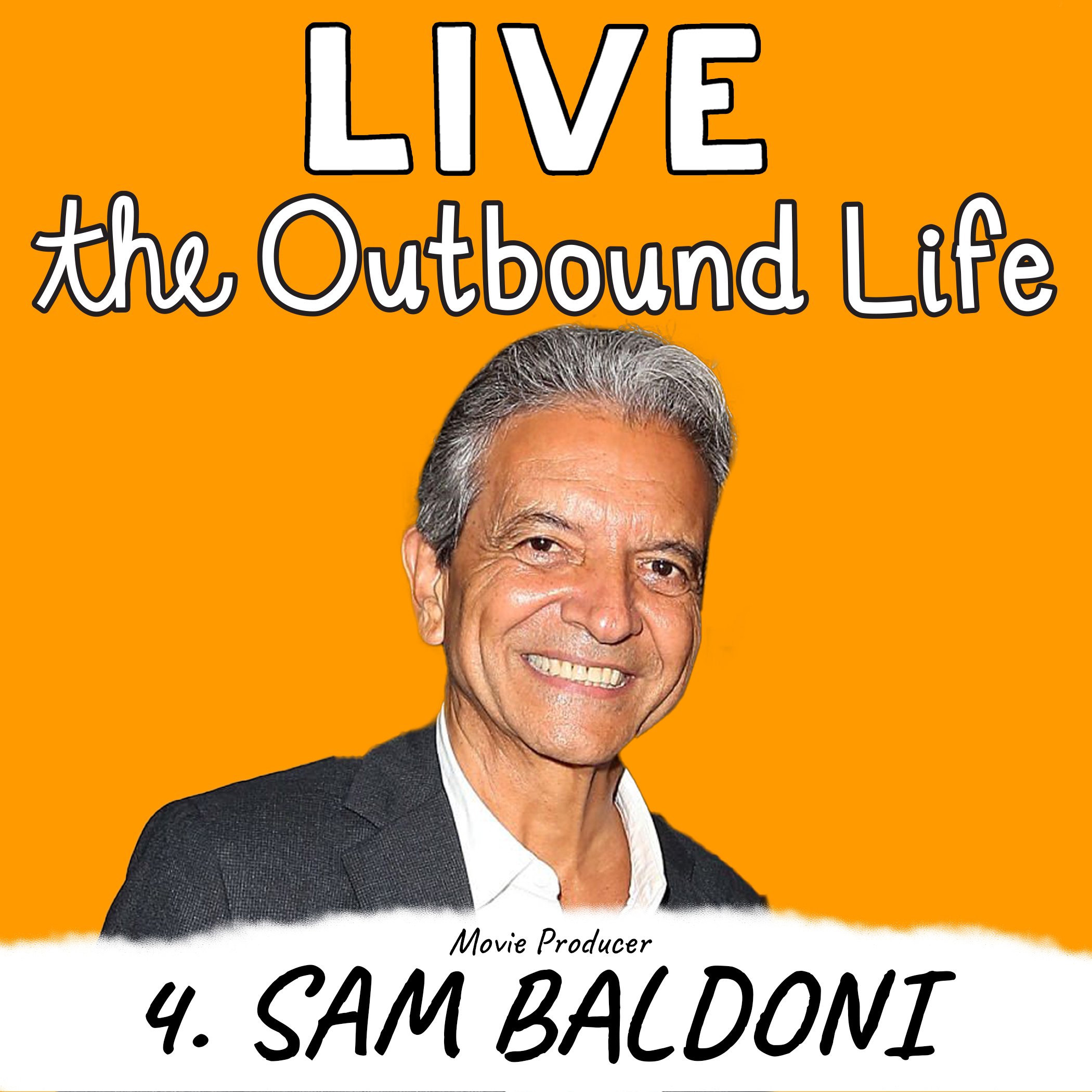 Sam Baldoni Justin Baldoni Kyler McCormick Kody McCormick The Outbound Life podcast