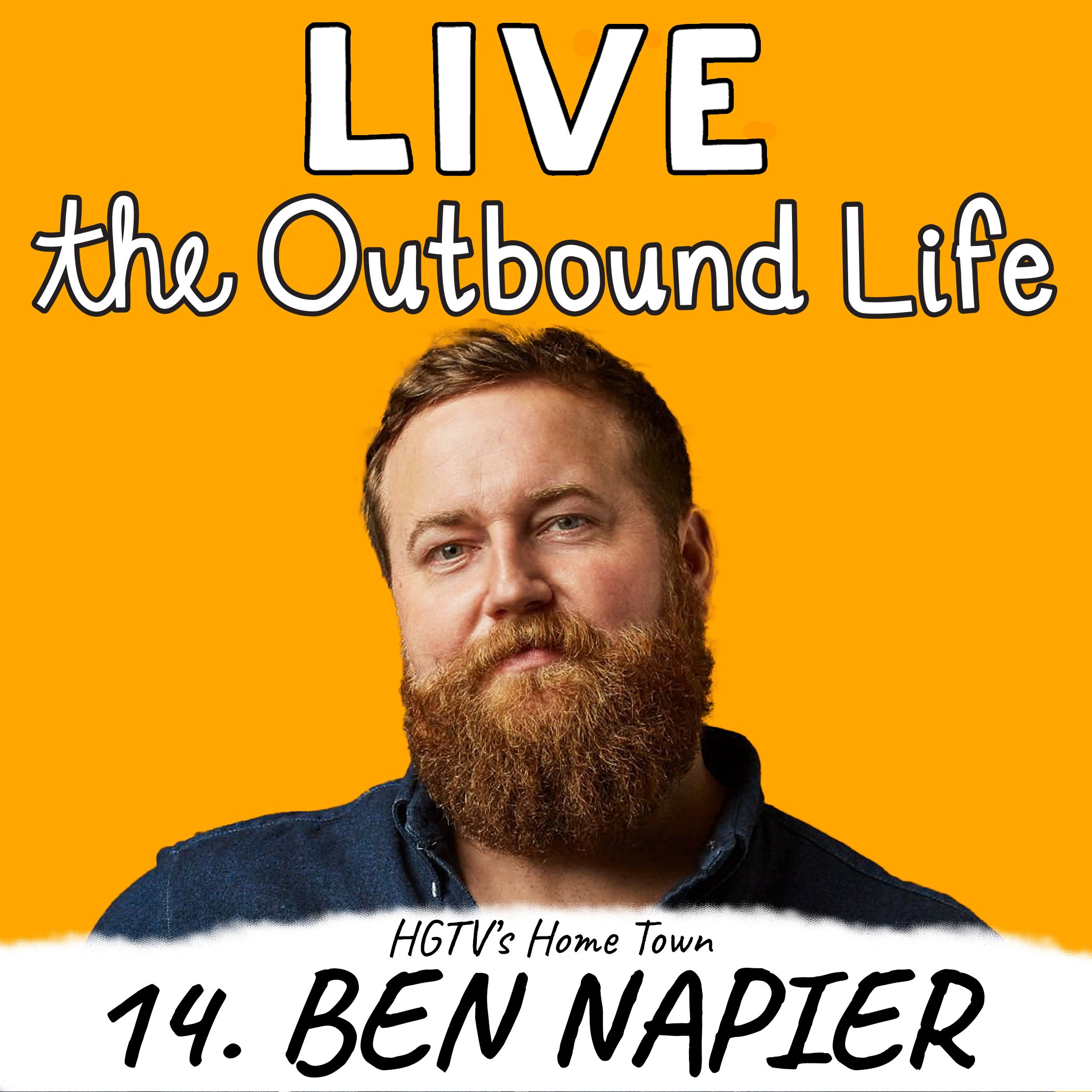 Ben Napier Home Town Kyler McCormick Kody McCormick The Outbound Life podcast