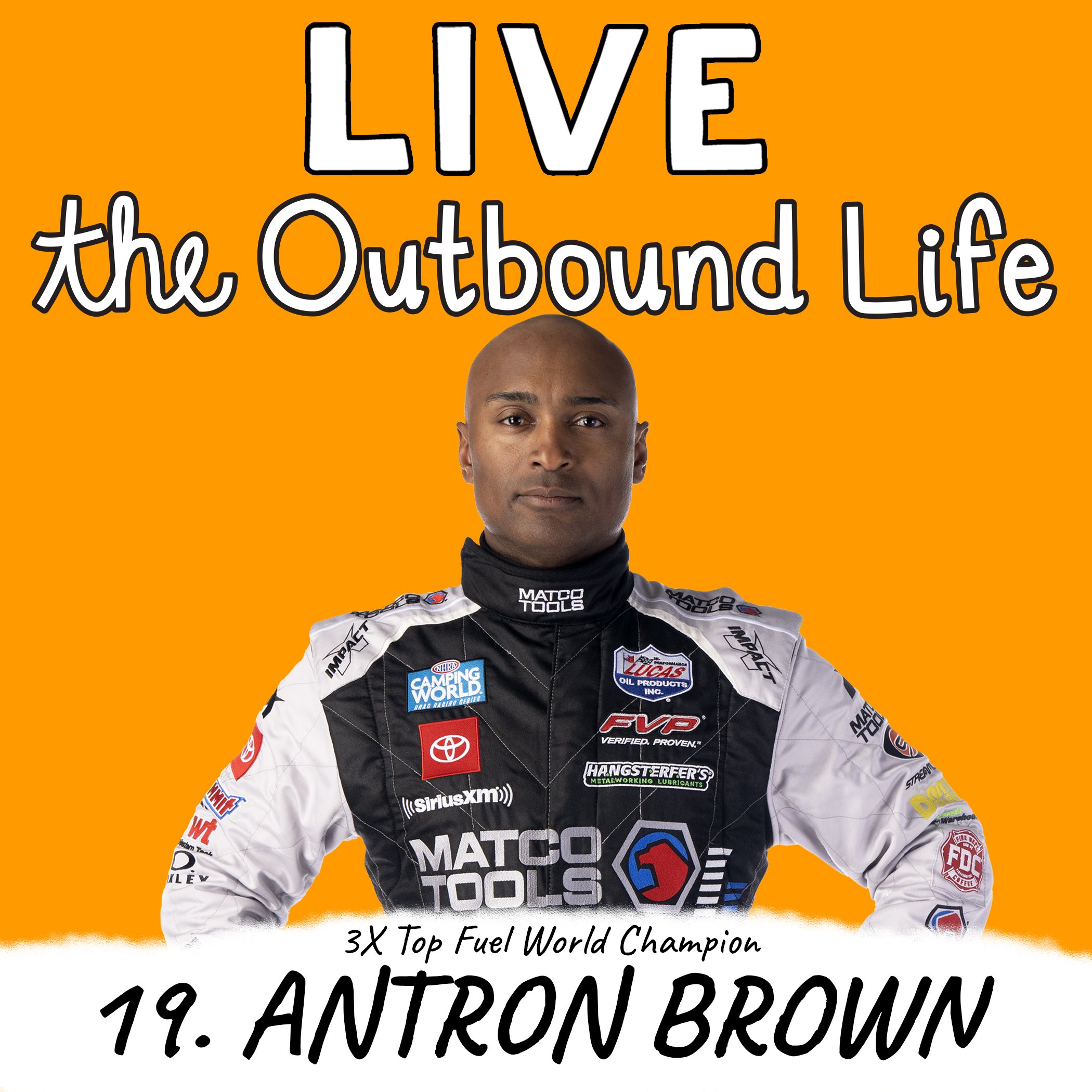 Antron Brown Kyler McCormick Kody McCormick The Outbound Life podcast