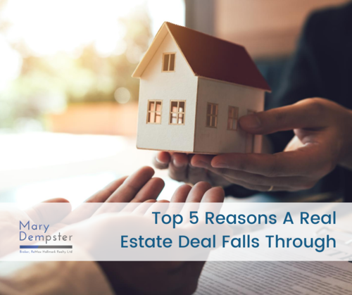 Top 5 Reasons A Real Estate Deal Falls Through