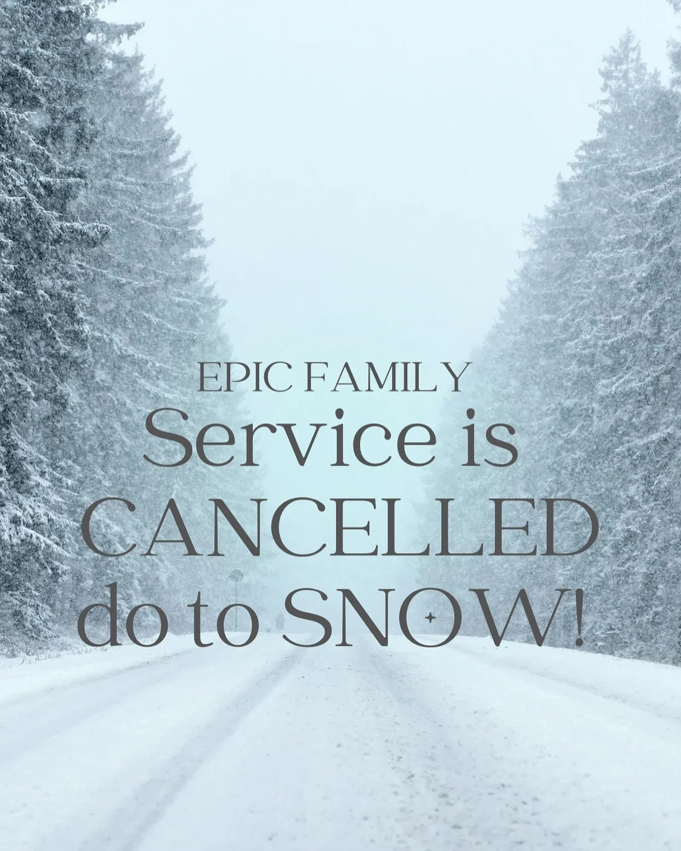 Hey Epic Family! We will not have service today due to snow! ❄️ We can&rsquo;t wait to see you next week!!
