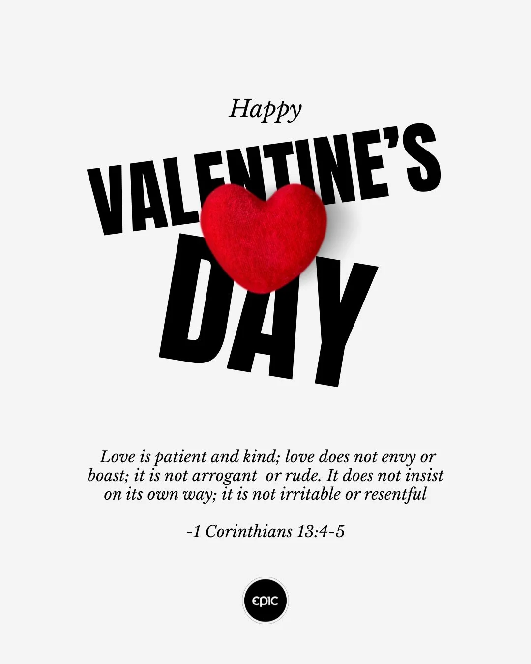 Today we celebrate the greatest love of all&mdash;the love of Jesus, poured out for us freely and completely. May your day be filled with joy, gratitude, and reminders that you are deeply loved by God.

&ldquo;Love is patient, love is kind&hellip;&rd