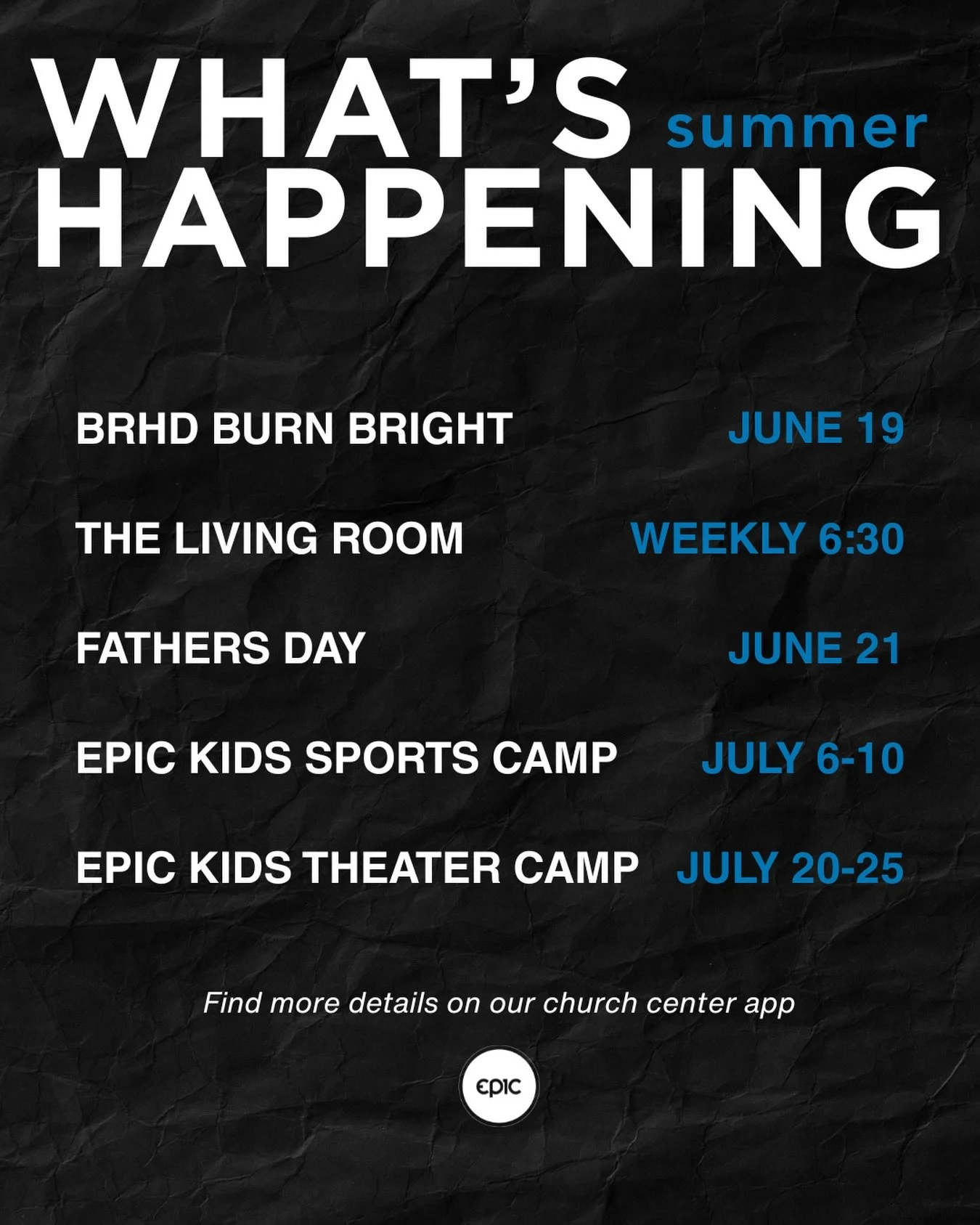 ☀️ Summer at Epic is HERE!

From Mega Sports Camp and The Living Room to Brotherhood, Young Adults events, special services, and more&mdash;June and July are packed with opportunities to grow in your faith, build community, and make unforgettable mem