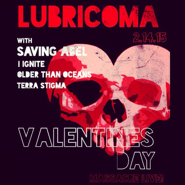 Lubricoma live this Saturday nite for a Valentines Day show w Saving Abel, I Ignite, Older Than Oceans and Terra Stigma!!! Come join us for some rock and beer!!! @lubricoma #lubricoma #live #picoftheday #bestoftheday #instagood #instamood #bleedingfingersbloodyguitar @riveraj86 @littlenicky11 @lou1588 @iignitemusic