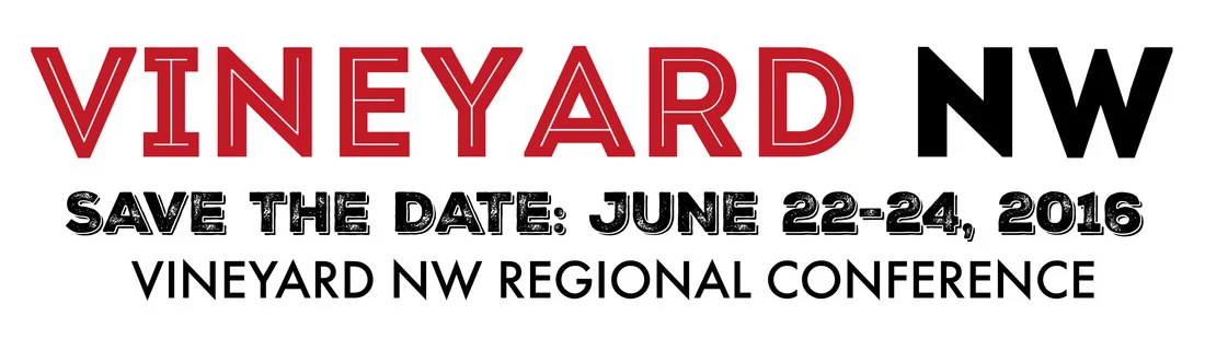 Vineyard NW Regional Conference