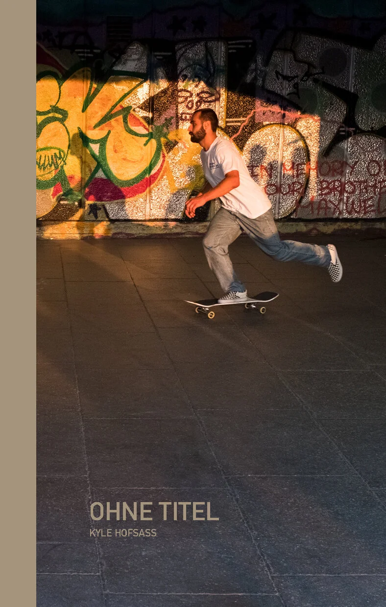  Ohne Titel - Self Published - 46 Pages, 5.25” x 8.25”, Saddle Stitch  Photography from traveling and skateboarding in London, England and Berlin, Germany. 