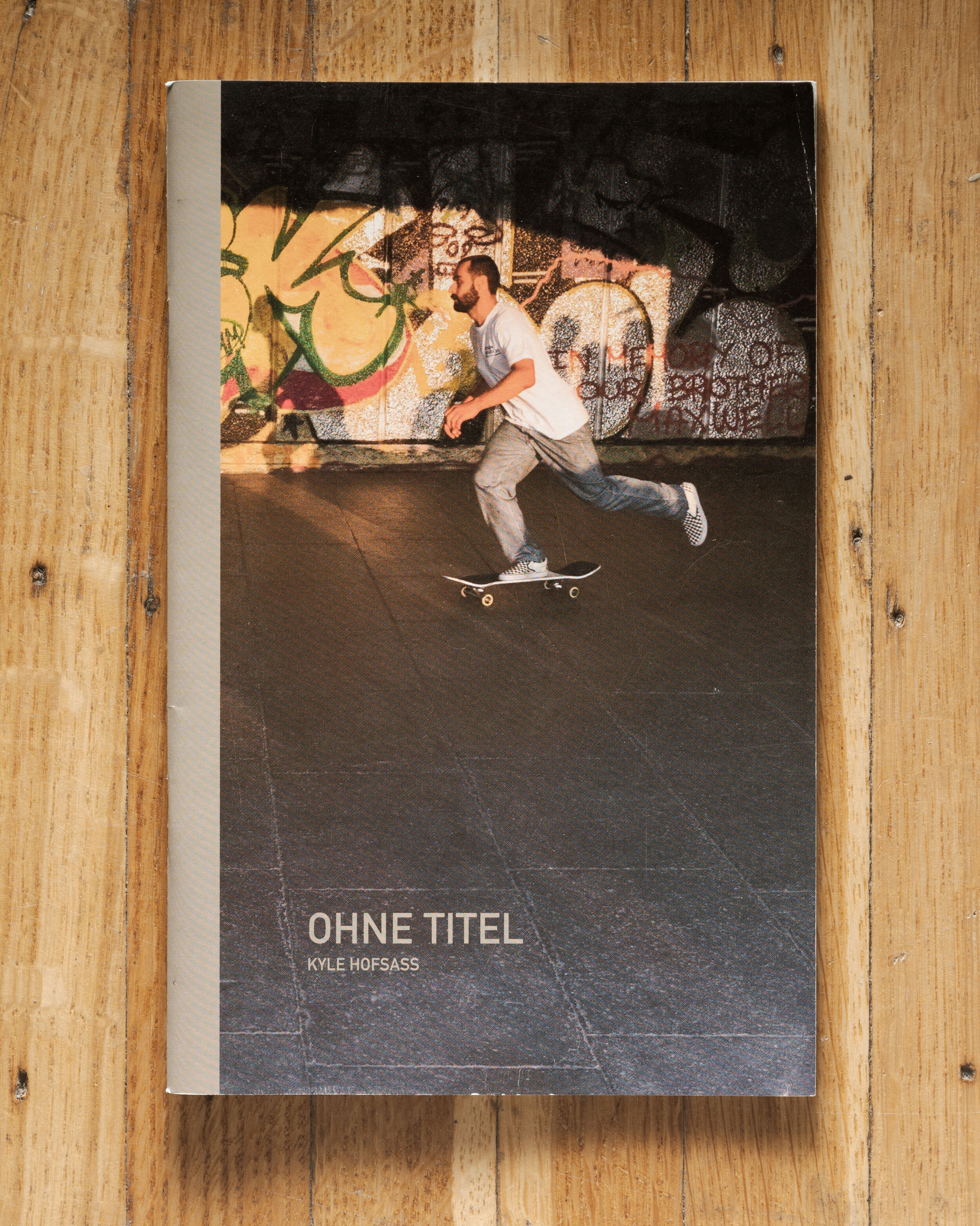  Ohne Titel - Self Published - 48 Pages, 5.25” x 8.25”, Saddle Stitch  Photographs from traveling and skateboarding in London, England and Berlin, Germany. 