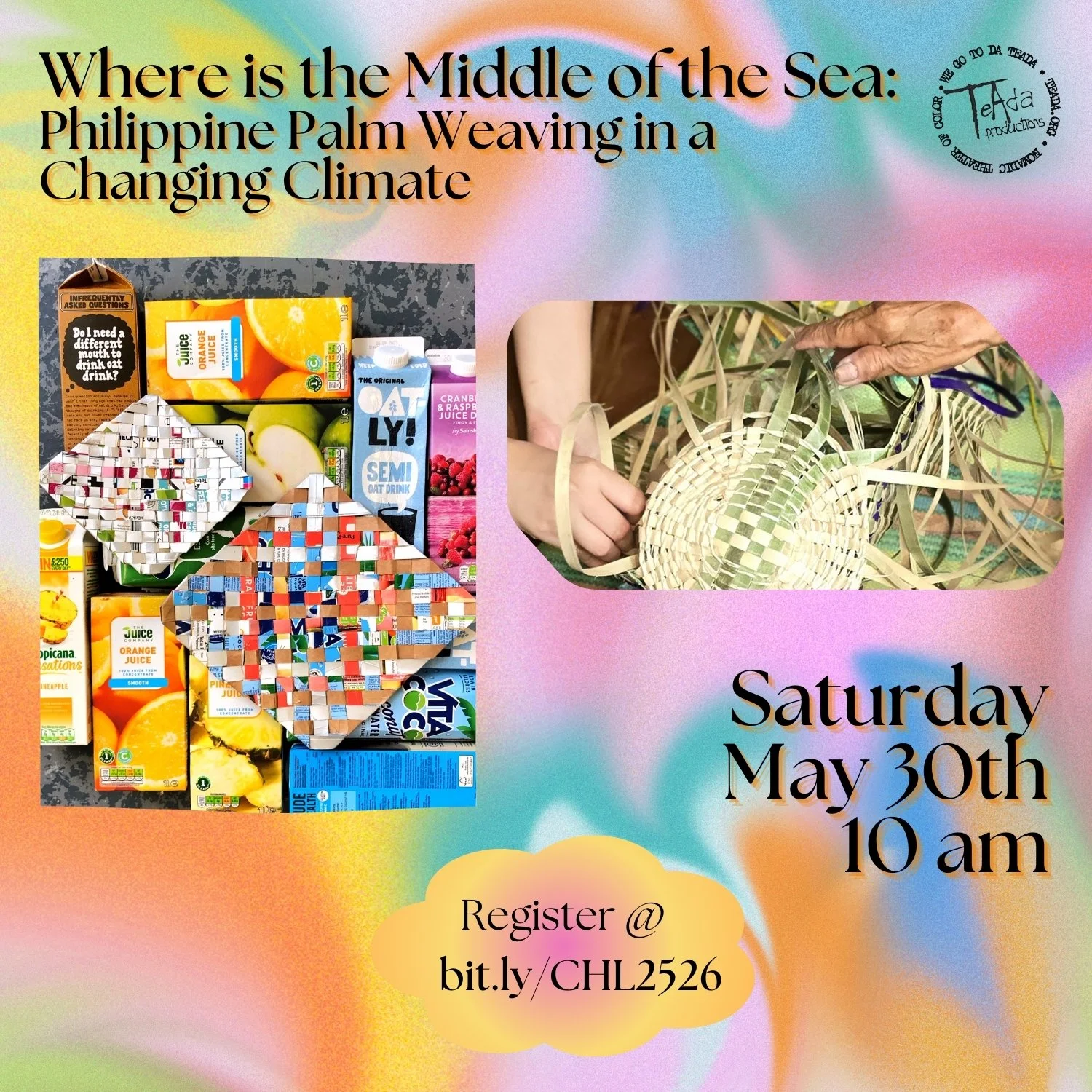 CHL Workshop: "Where is the Middle of the Sea: Philippine Palm Weaving in a Changing Climate" - Los Angeles, CA