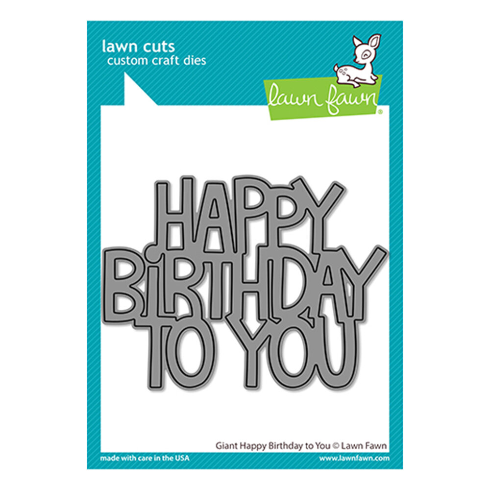 Lawn Fawn - Giant Happy Birthday To You Die