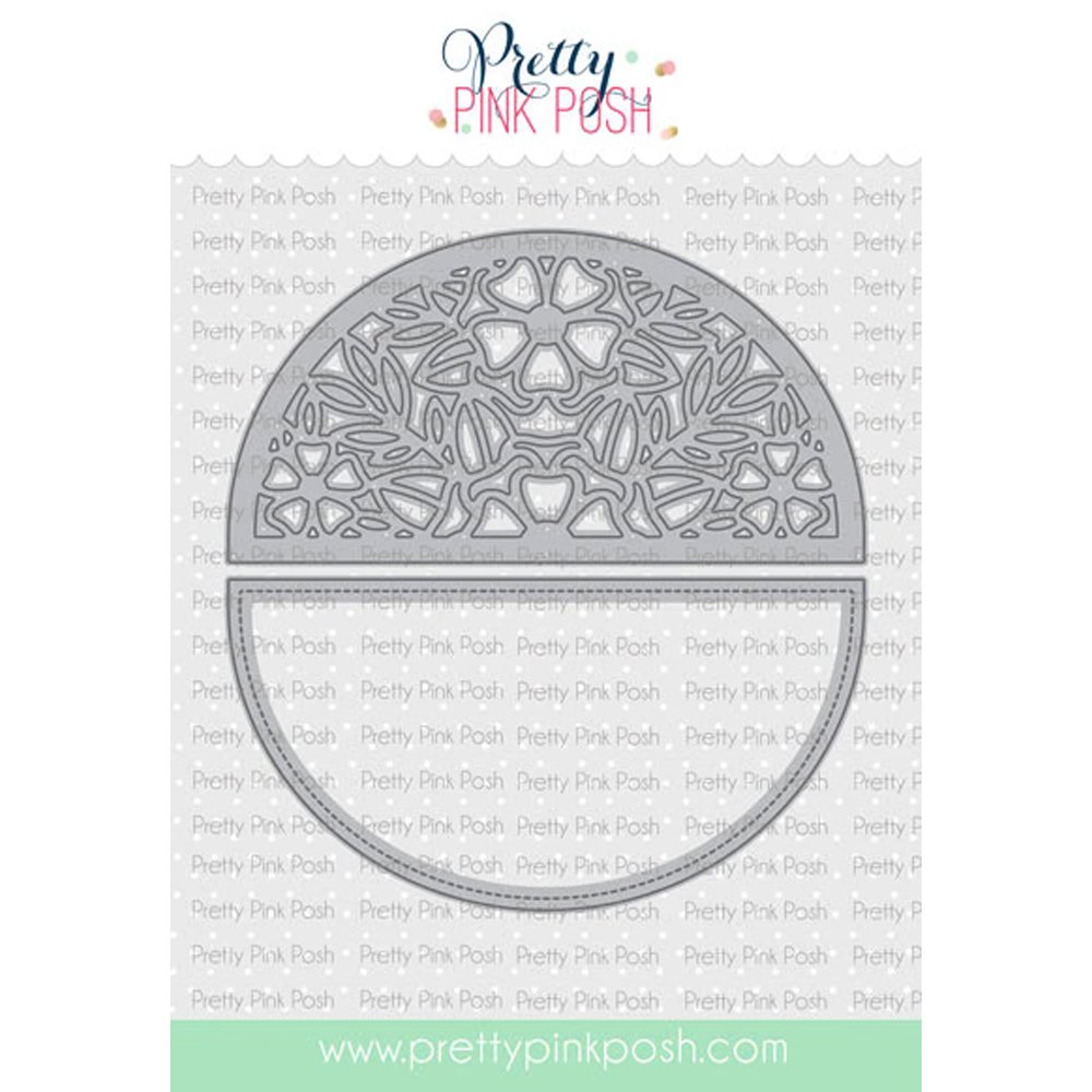 Pretty Pink Posh Floral Semicircle Dies
