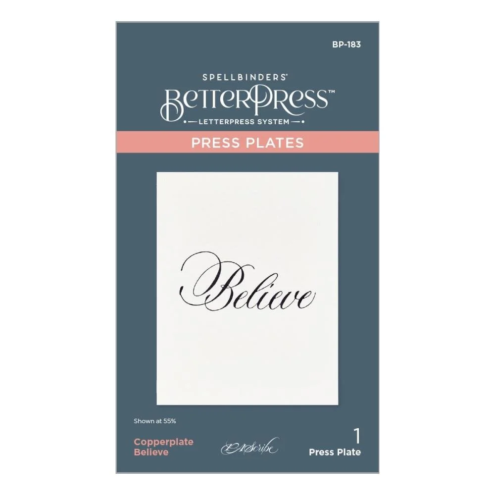 Spellbinders Betterpress Copperplate Believe Press Plate