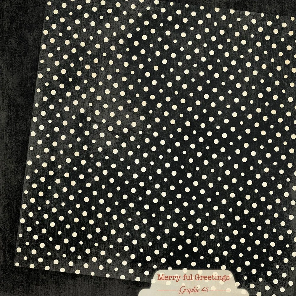 *Pre-Order* Graphic 45 Merry-ful Greetings 12" x 12" Paper Charcoal Black
