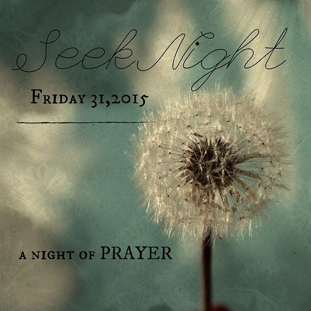 SEEK NIGHT is tomorrow at Brandon and Valerie's house 7:30PM! Come out and join us as we seek the Lord in genuine prayer and share encouraging words with one another!