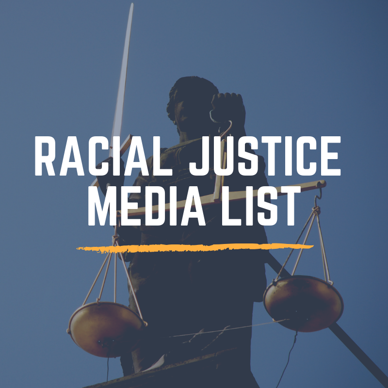 racial Justice media list.png
