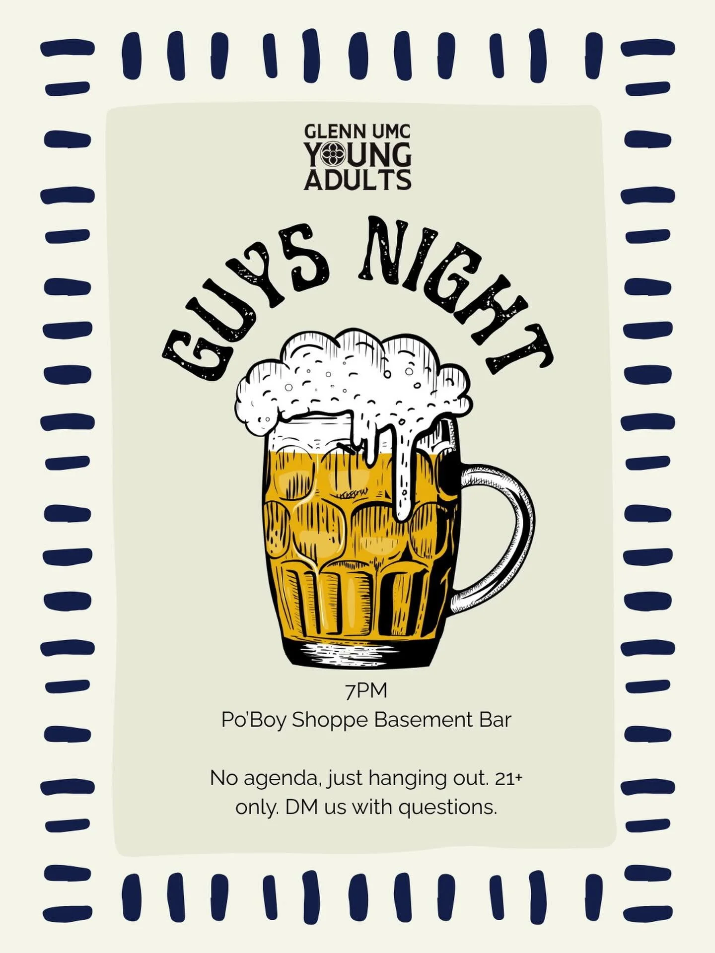 Guys night! Come hang out with the men of Glenn Young Adults. See you at the Po&rsquo;Boy Shoppe Basement Bar at 7!