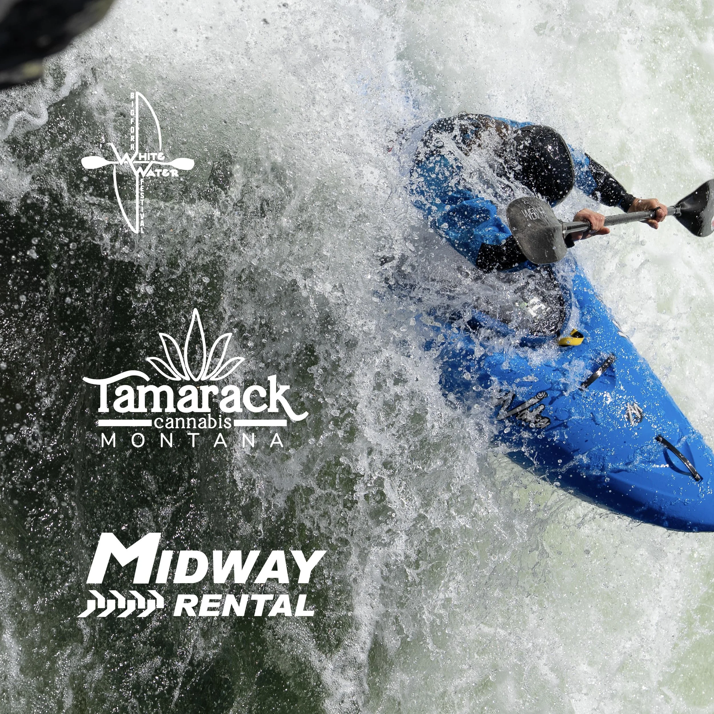 A huge thank you to Class III sponsors, Tamarack Cannabis and Midway Rental for supporting the Bigfork Whitewater Festival!

Tamarack Cannabis has been serving the Flathead Valley since 2009 as one of the area&rsquo;s longest-running seed-to-sale dis