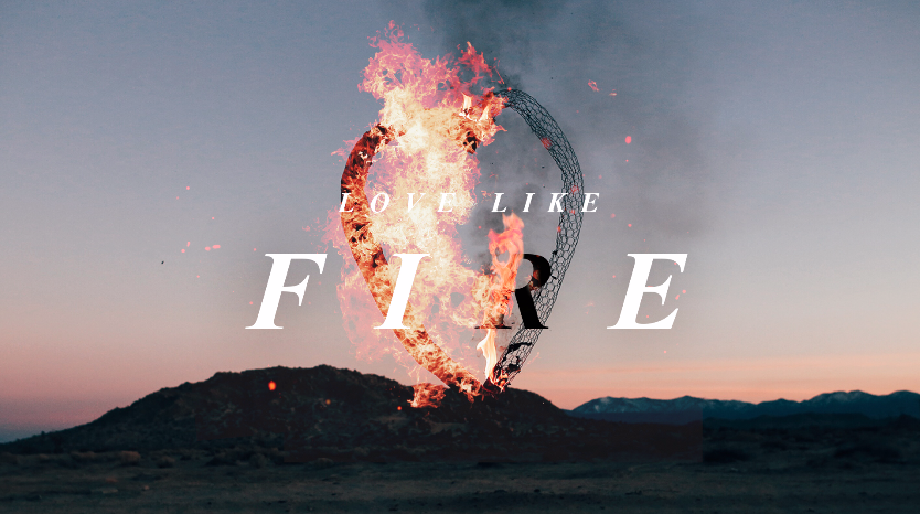 img_sermons_love-like-fire.png