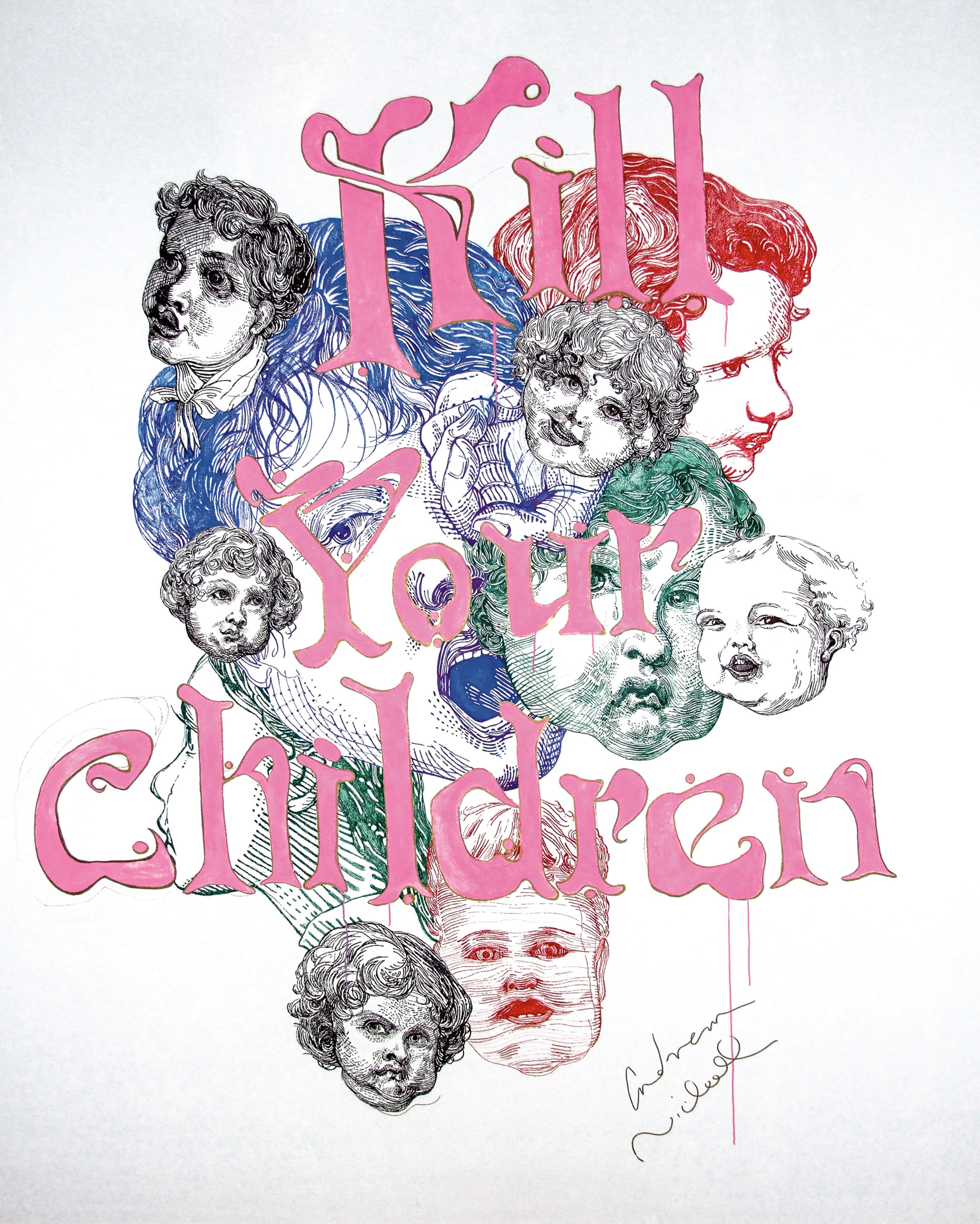 Kill Your Children, 2009
