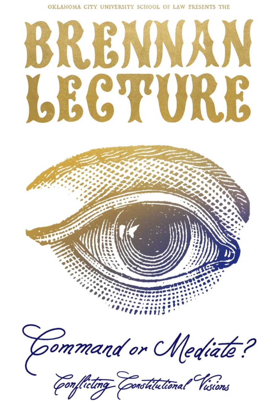Client: Oklahoma City University School of Law Art Direction & Design: Amy Fuller Custom lettering and calligraphy for title “Brennan Lecture” and subtitle “Command or Mediate? Conflicting Constitutional Visions” I love working with Amy; she has the best clients and variety of projects, where I really get to stretch my hands.