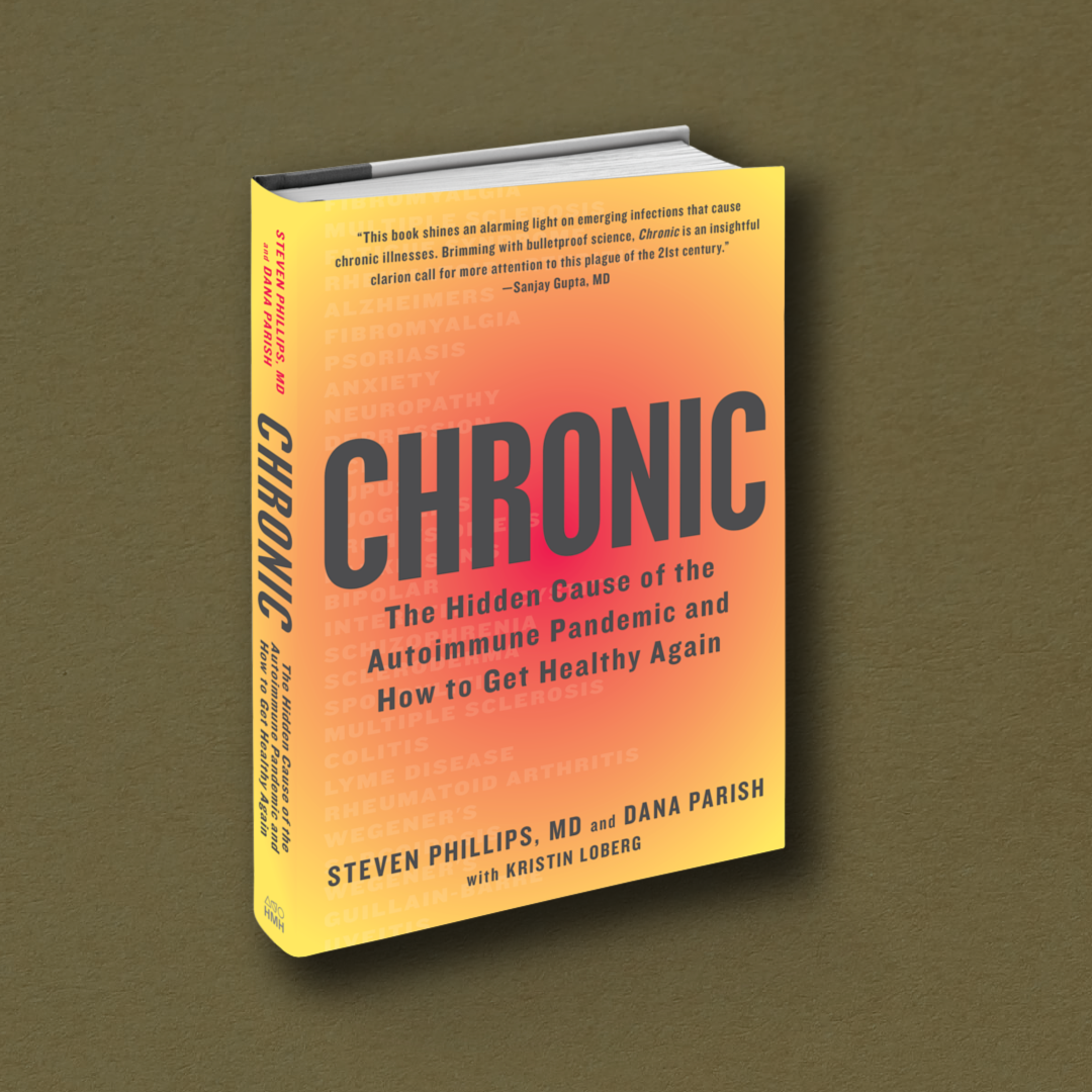 Chronic: The Hidden Cause of the Autoimmune Epidemic and How to Get Healthy Again