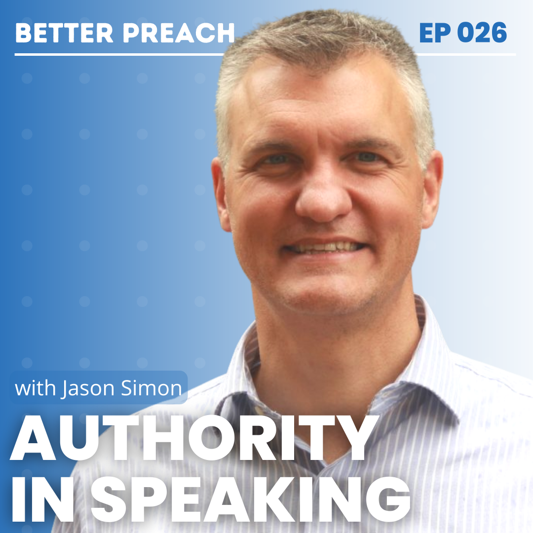 26. Authority in Speaking with Jason Simon