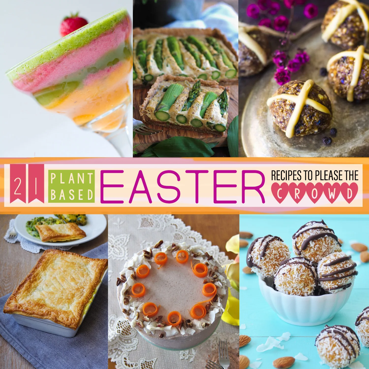 21 Plant-Based Easter Recipes to Please the Crowd