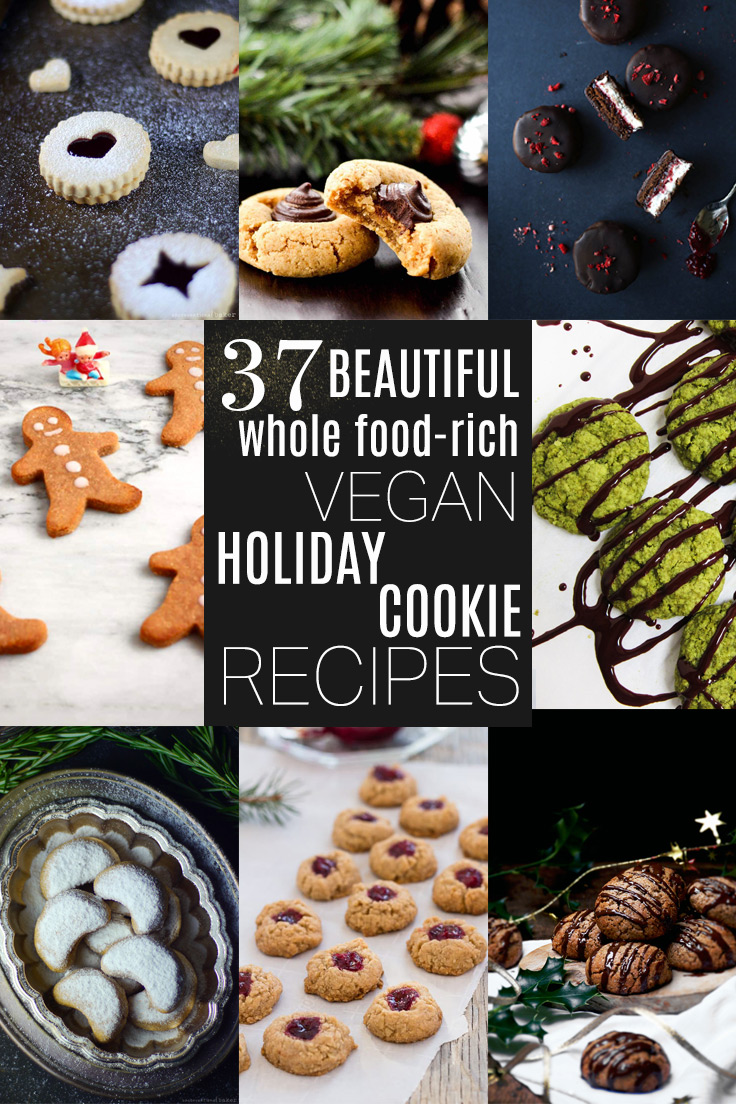 37 Whole Food-Rich Vegan Holiday Cookie Recipes, Beautiful for Gift Giving