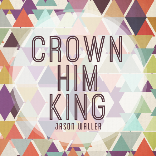 Crown him king.png