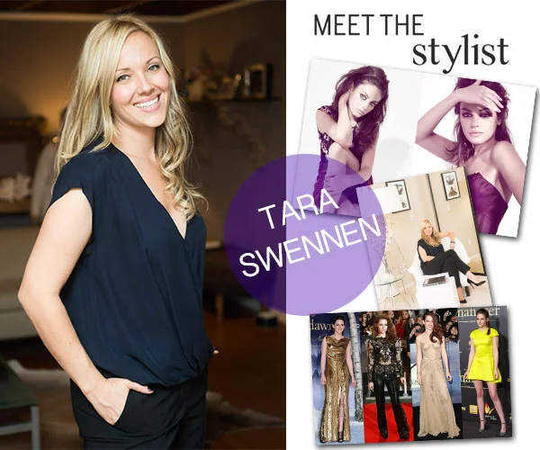 MEET THE STYLIST: TARA SWENNEN