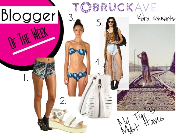 BLOGGER OF THE WEEK: KIARA SCHWARTZ