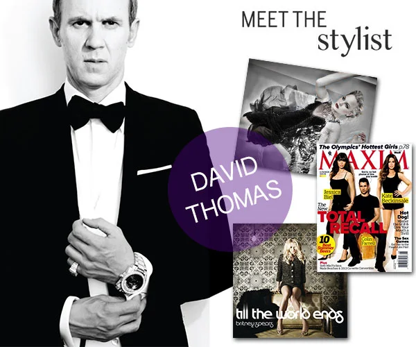 MEET THE STYLIST: DAVID THOMAS