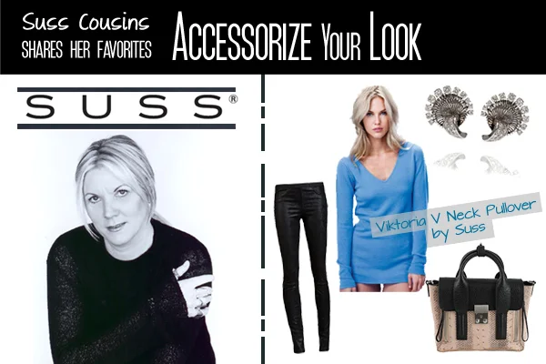 Accessorize Your Look: Suss Cousins