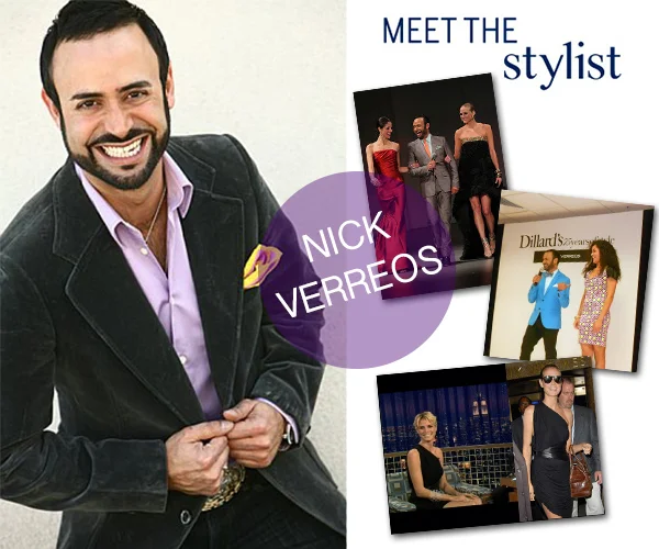 MEET THE STYLIST: NICK VERREOS
