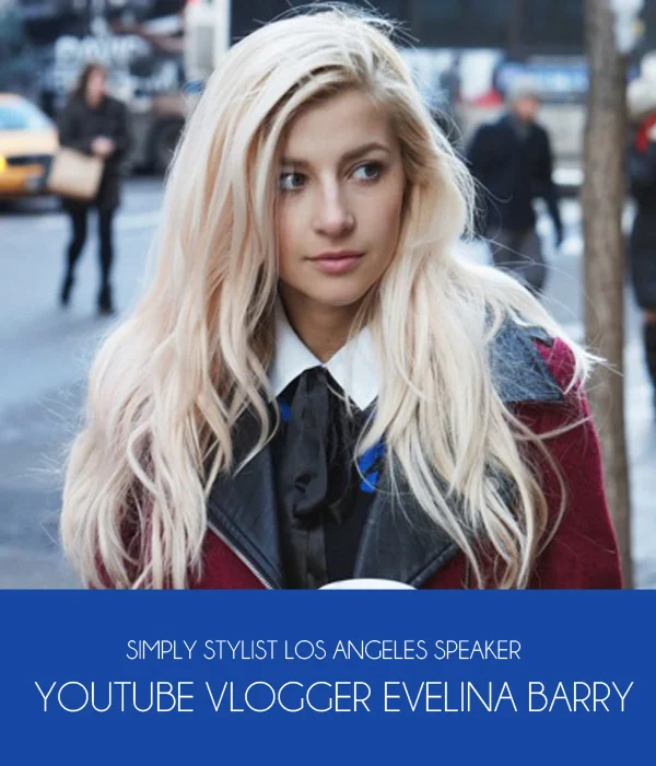 Simply Stylist Los Angeles: Evelina Barry