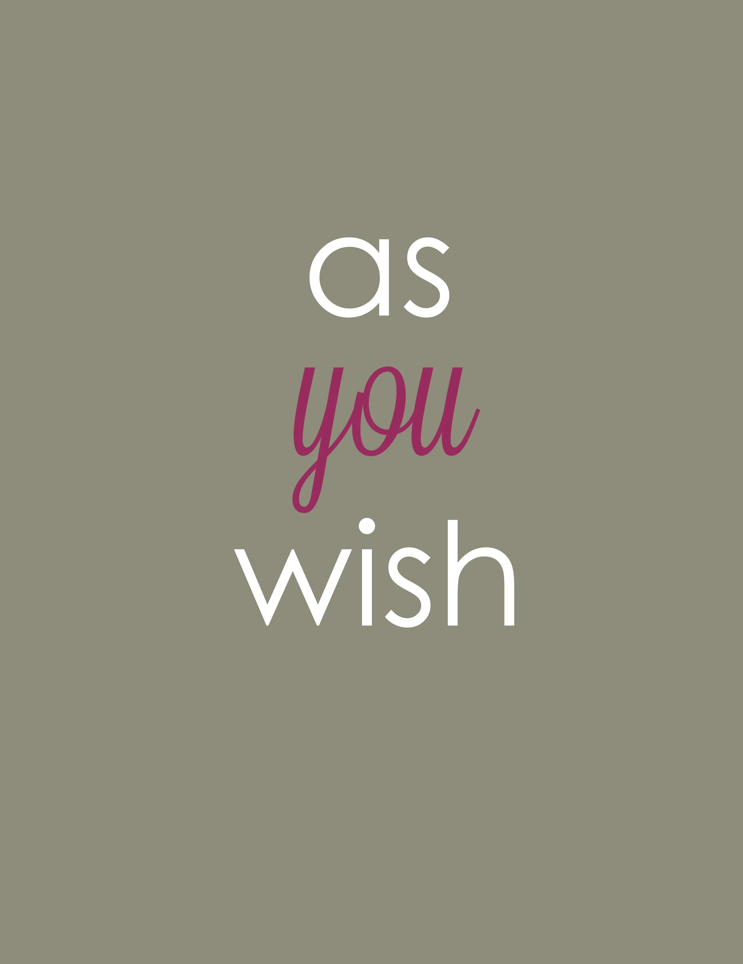 as_you_wish.jpg