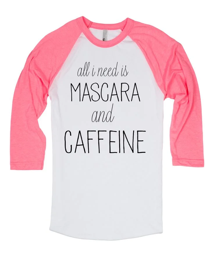 All I Need Is Mascara and Caffeine