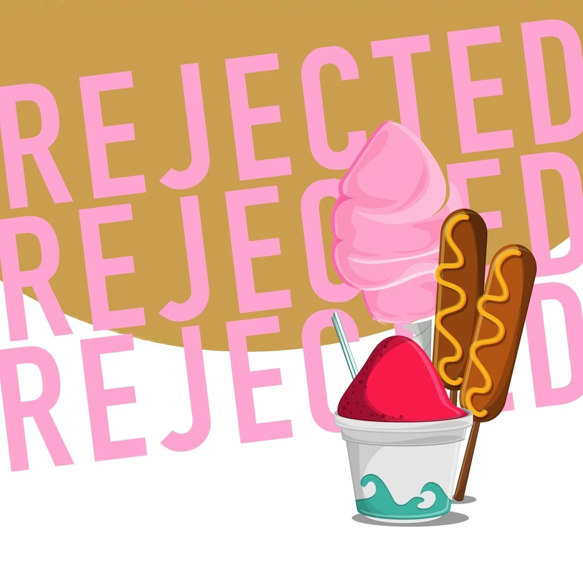 REJECTED!