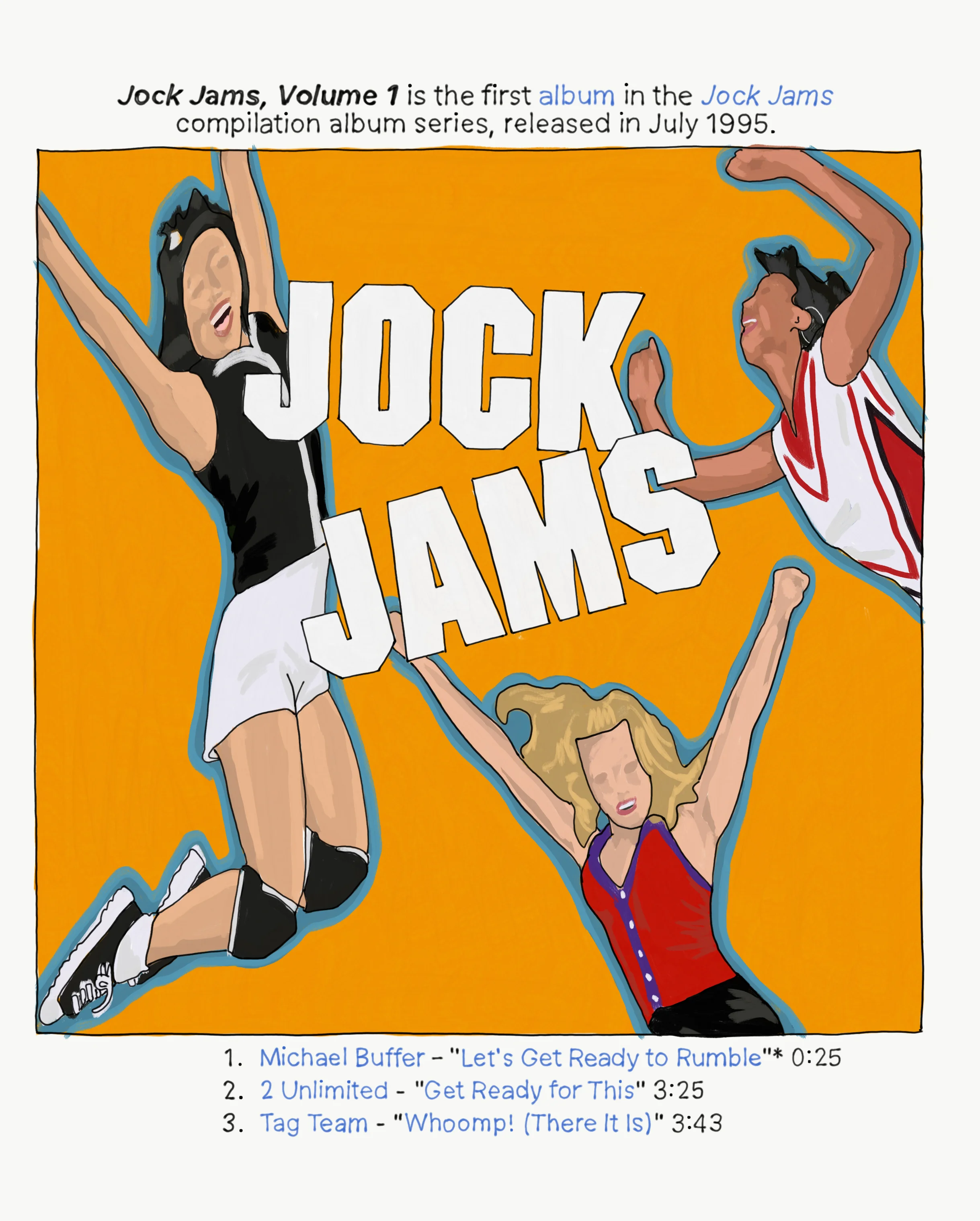  7 -  Jock Jams Vol. 1 , a compilation album from 1995 with fun, upbeat music played frequently at sports events 