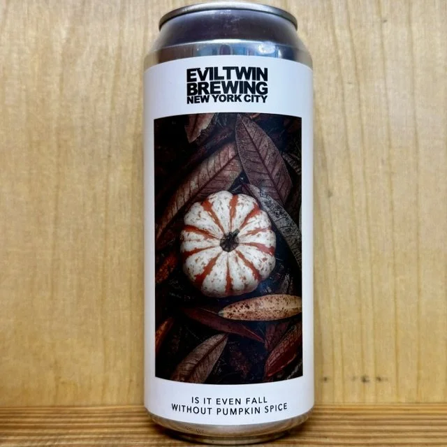 Evil Twin Is it Even Fall Without Pumpkin Spice Single.jpeg