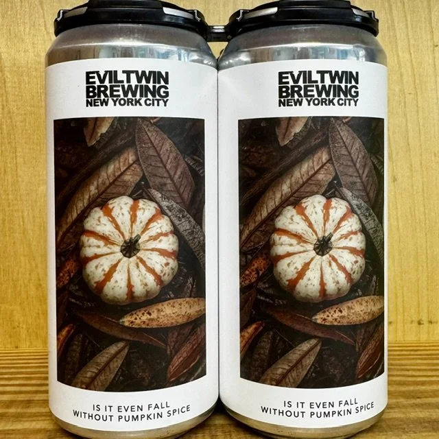 Evil Twin Is it Even Fall Without Pumpkin Spice.jpeg