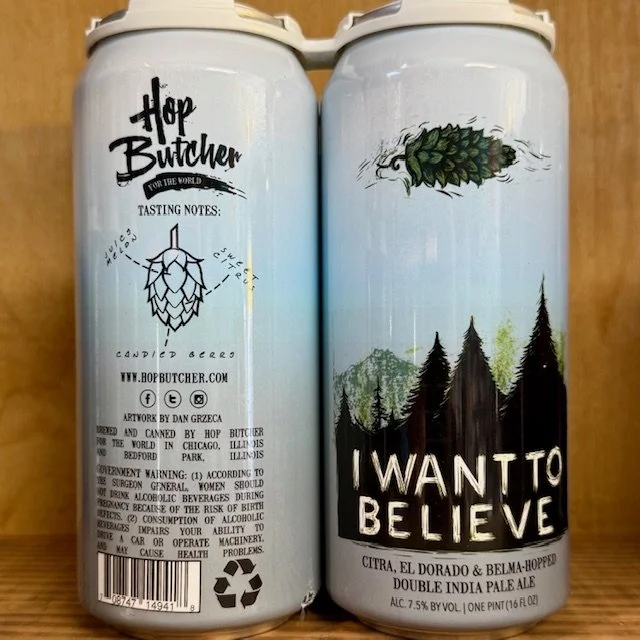 Hop Butcher I Want to Believe.jpeg